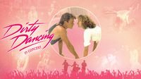 Dirty Dancing in Concert