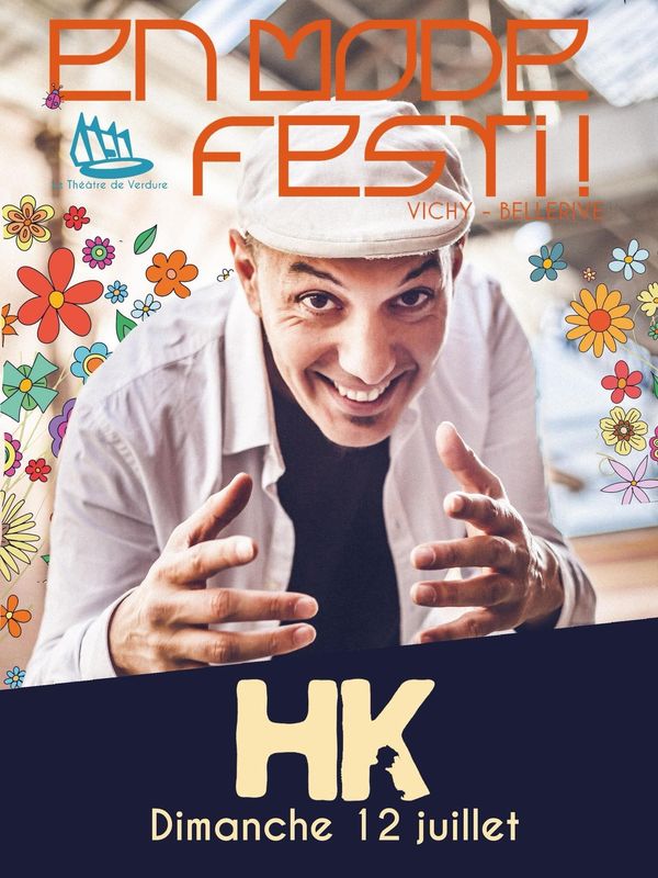 12 juillet 2026 - HK en concert à Vichy (03) - Concert à Bellerive-sur-Allier au En Mode Festi le 12 juillet 2026