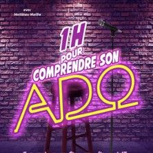 1H pour Comprendre son Ado - Concert à Grenoble au COMEDIE DE GRENOBLE le 26 juin 2026