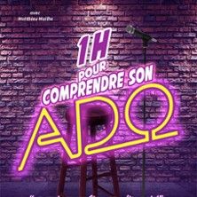 1H pour Comprendre son Ado - Concert à Metz au COMEDIE DE METZ le 19 août 2026