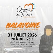 Les Choeurs de France - Concert à Paris au Palais des Congrès - Auditorium Maurice Ravel le 31 juillet 2026