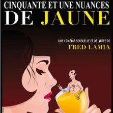 51 Nuances de Jaune - Concert à Metz au COMEDIE DE METZ le 24 septembre 2026