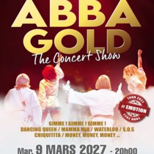 ABBA GOLD THE CONCERT SHOW - Concert à Paris au SALLE PLEYEL le 9 mars 2027