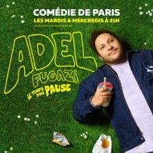 Adel Fugazi - Concert à Paris au Comédie de Paris le 6 mai 2026