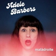 Adele Barbers - Concert à Paris au La Nouvelle Seine le 15 mai 2026