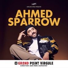 Ahmed Sparrow - Concert à Paris au Le Grand Point-Virgule - Apostrophe le 15 mai 2026