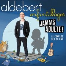 Aldebert - Concert à Orleans au Zénith Orléans le 28 mars 2027