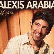 Alexis Arabia - Concert à Auray au THEATRE A L'OUEST - AURAY le 23 janvier 2027