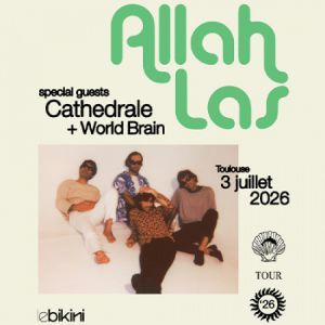 Allah-Las - Concert à Ramonville au LE BIKINI le 3 juillet 2026