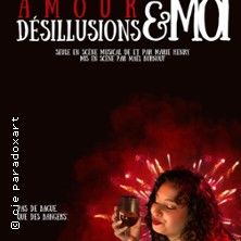Amour Désillusions et Moi