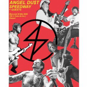 Angel Dust - Concert à Paris 19 au Glazart le 20 mai 2026