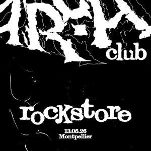ARCH CLUB - Concert à Montpellier au LE ROCKSTORE le 13 mai 2026