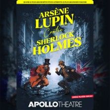 Arsène Lupin Contre Sherlock Holmes - Concert à Paris au Apollo Théâtre - Salle 360 le 2 mai 2026