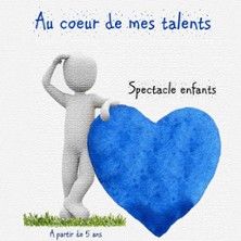 Au Coeur de mes Talents - Concert à Grenoble au COMEDIE DE GRENOBLE le 15 juillet 2026