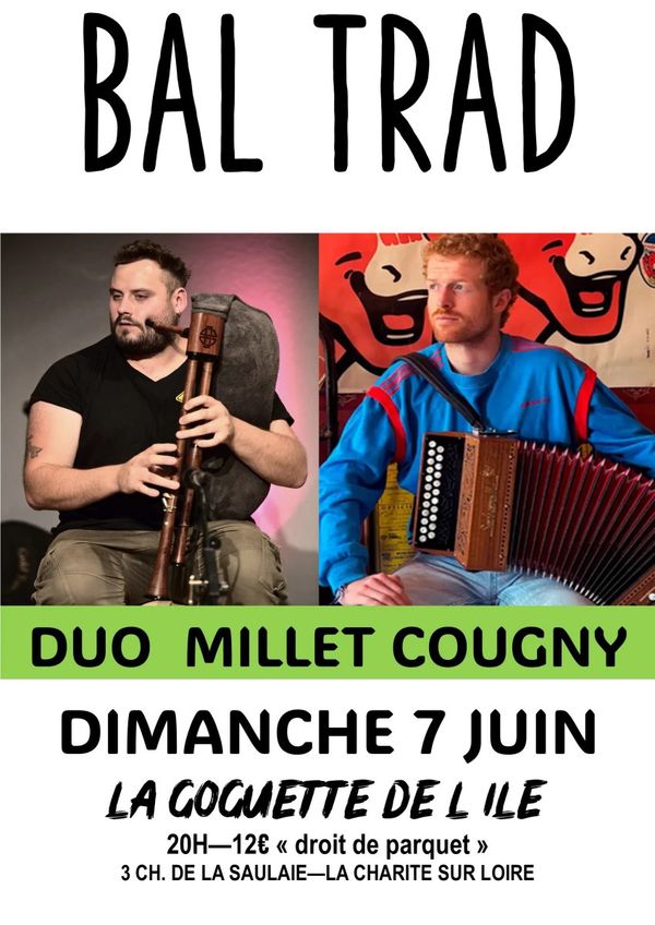 Bal Trad Cougny Millet - Concert à La Charité-sur-Loire au La Goguette de l'ile, La Charité-sur-Loire (58) le 7 juin 2026