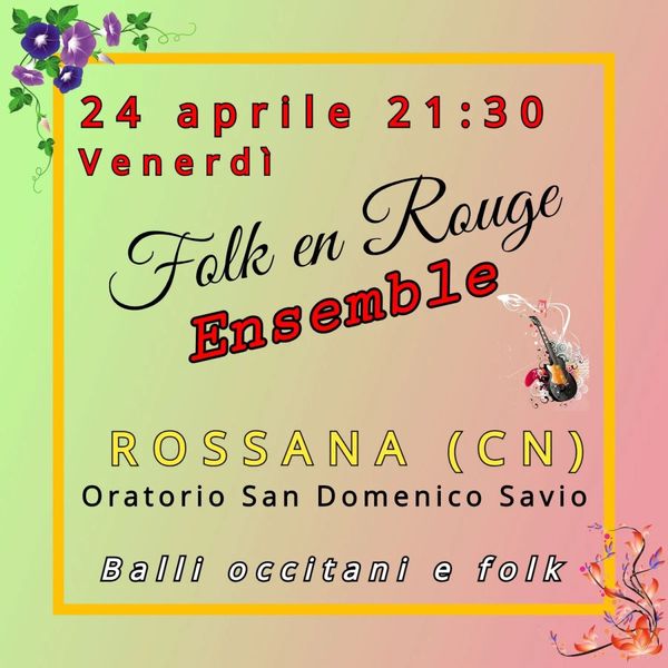 Balli Folk Ed Occitani - Concert à Rossana au Salone dell Oratorio S Domenico Savio, Rossana   Cn, Italia le 24 avril 2026