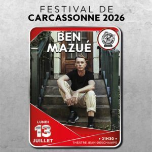 Ben Mazue - Concert à Carcassonne au THEATRE JEAN DESCHAMPS (CARCASSONNE) le 13 juillet 2026
