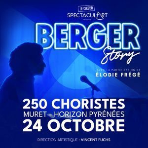 BERGER STORY - Concert à Muret au SALLE HORIZON PYRENEES le 24 octobre 2026