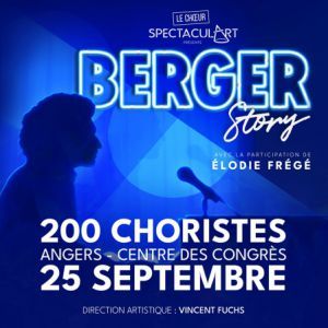 "BERGER STORY" - Concert à Angers au Centre des Congrès - Angers le 25 septembre 2026