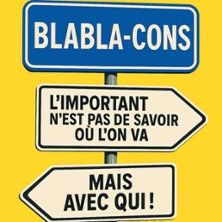 Blabla-cons - Concert à Metz au COMEDIE DE METZ le 8 août 2026