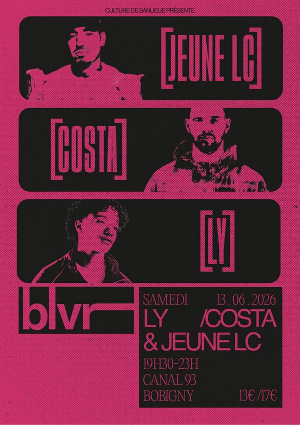 BLVR Festival - LY - Jeune LC - COSTA - Concert à Bobigny au Canal 93 le 13 juin 2026