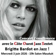 Brigitte Bardot en Jazz - Concert à Nantes au SALONS MAUDUIT le 3 juin 2026