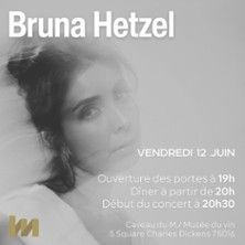 Bruna Hetzel - Concert à Paris au LE M. MUSEE DU VIN le 12 juin 2026