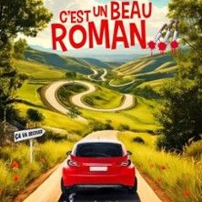 C'est un beau roman - Concert à Caen au THEATRE A L'OUEST CAEN le 20 décembre 2026