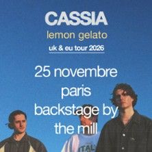 CASSIA - Concert à Paris au Backstage By The Mill le 25 novembre 2026