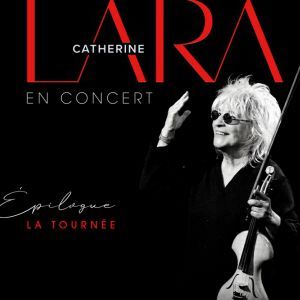 CATHERINE LARA - Concert à Joue Les Tours au Espace Malraux - Joué les tours le 11 avril 2027