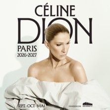 Céline Dion - Concert à Nanterre au PARIS LA DEFENSE ARENA le 14 mai 2027