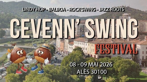 Cevenn’ Swing Festival - Concert à Ales au Alès le 8 mai 2026
