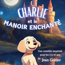 Charlie et le Manoir Enchanté - Concert à Metz au COMEDIE DE METZ le 26 octobre 2026