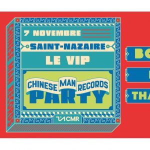 Chinese Man Records - Concert à Saint-nazaire au Le VIP le 7 novembre 2026
