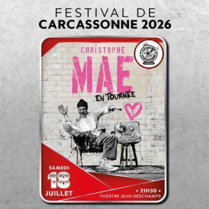 Christophe Mae - Concert à Carcassonne au THEATRE JEAN DESCHAMPS (CARCASSONNE) le 18 juillet 2026