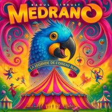 Cirque Medrano - Concert à Perpignan au CHAPITEAU - PARC DES ATTRACTIONS le 5 juin 2026