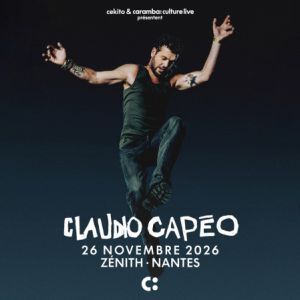 Claudio Capeo - Concert à Saint Herblain au ZENITH NANTES METROPOLE le 26 novembre 2026