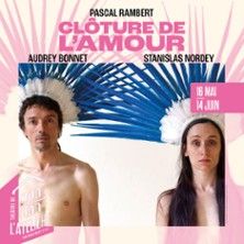 Clôture de l'amour - Concert à Paris au THEATRE DE L'ATELIER le 7 juin 2026