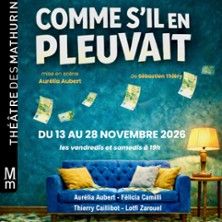 Comme s'il en Pleuvait - Concert à Paris au THEATRE MATHURINS - PETITE SALLE le 14 novembre 2026