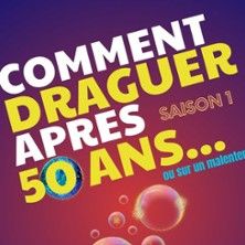 Comment Draguer Après 50 Ans - Concert à Montauban au ESPACE CULTUREL LE V.O le 30 octobre 2026