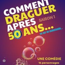Frédéric Sandeau, Comment Draguer Après 50 Ans, Séverine Warneys - Concert à Decines Charpieu au THEATRE A L'OUEST - LYON le 24 novembre 2026