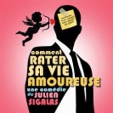 Comment Rater Sa Vie Amoureuse ? - Concert à Toulouse au COMEDIE DE LA ROSERAIE le 15 août 2026