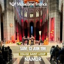 Ensemble Musicâme France - Concert à Namur au Eglise Saint-Loup le 13 juin 2026