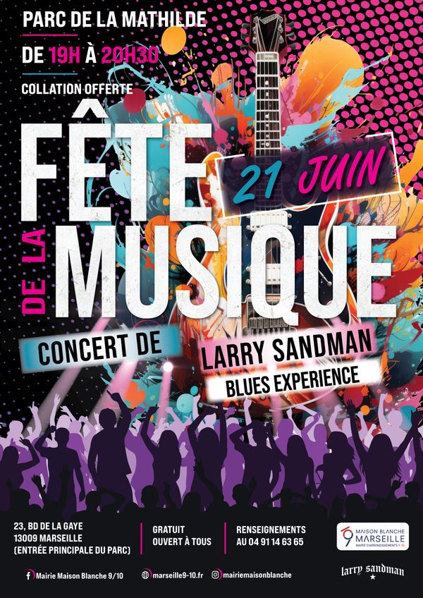 Concert « THE LARRY SANDMAN BLUES EXPERIENCE » - Concert à Marseille au Parc de la Mathilde le 21 juin 2026