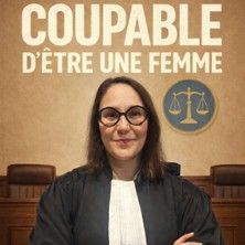 Coupable d'Etre une Femme - Concert à Le Mans au Comédie Le Mans le 3 septembre 2026