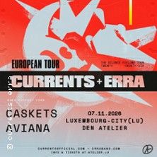 Currents - Concert à Luxembourg au Den Atelier le 7 novembre 2026
