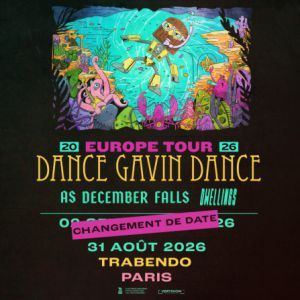 Dance Gavin Dance - Concert à Paris au Le Trabendo le 31 août 2026