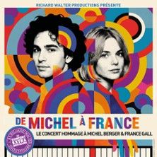 De Michel Berger à France Gall - Tribute de Michel à France - Concert à Troyes au Le Cube – Troyes le 29 janvier 2027