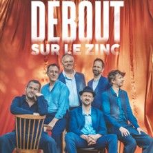 DEBOUT SUR LE ZINC - Concert à Bordeaux au SALLE DU GRAND PARC le 22 avril 2026