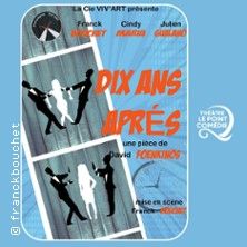 Dix Ans Après - Concert à Toulouse au COMEDIE DE LA ROSERAIE le 12 septembre 2026